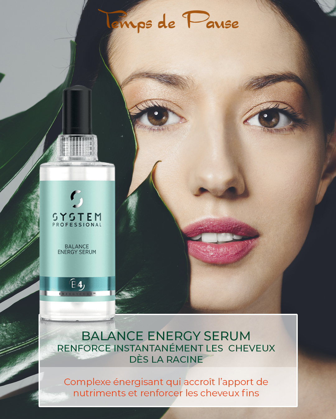 SÉRUM ÉNERGIE BALANCE, Renforce Instantanément Les Cheveux Depuis La Racine